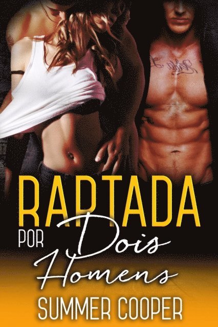 Summer Cooper - Raptada por Dois Homens, E-bok