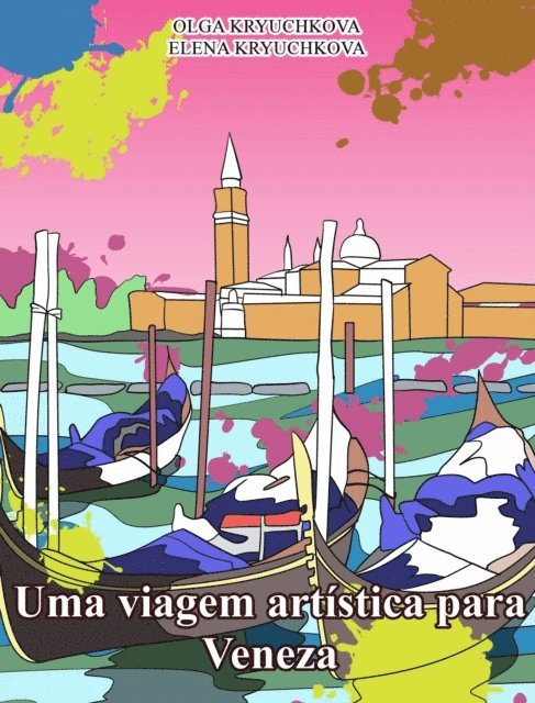 Elena Kryuchkova, Olga Kryuchkova - Uma viagem artística para Veneza, E-bok