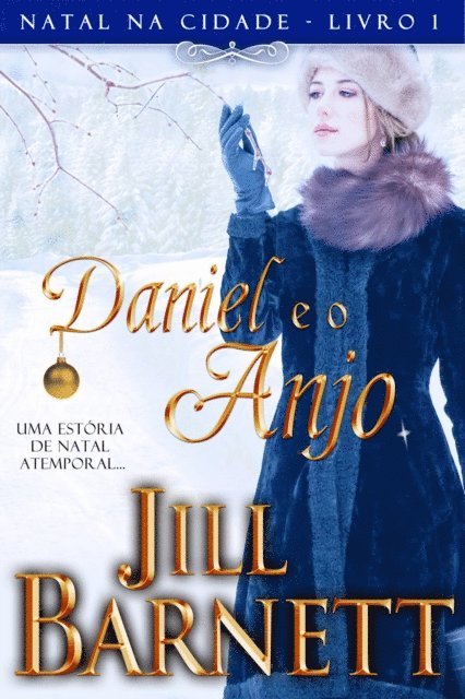 Jill Barnett - Daniel e o Anjo, E-bok