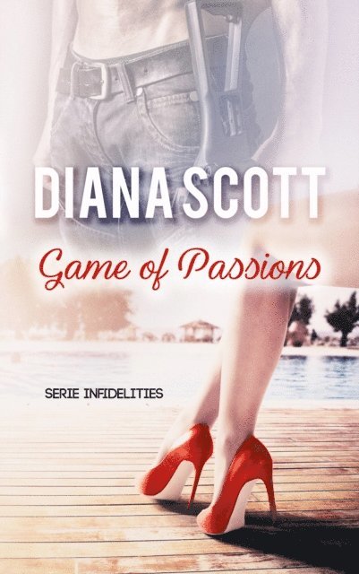 Diana Scott - Game of Passions, E-bok. Tillgänglighet: Lägg i varukorg