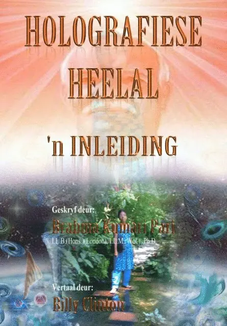 Brahma Kumari Pari - Holografiese Heelal: 'n Inleiding, E-bok. Tillgänglighet: Lägg i varukorg