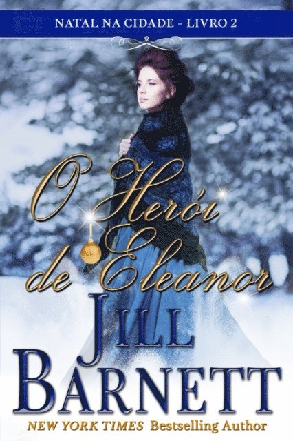 Jill Barnett - O Herói de Eleanor, E-bok