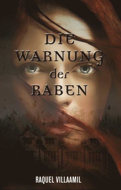 Raquel Villaamil - Die Warnung der Raben, E-bok