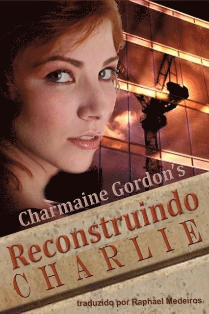 Charmaine Gordon - Reconstruindo Charlie, E-bok