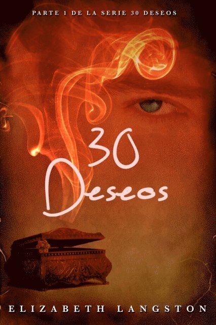 Elizabeth Langston - 30 Deseos, E-bok