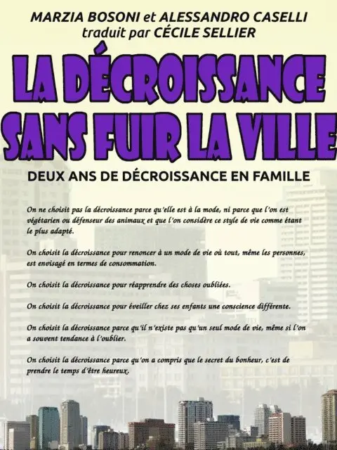 Marzia Bosoni - La décroissance sans fuir la ville - Deux ans de décroissance en famille, E-bok. Tillgänglighet: Lägg i varukorg