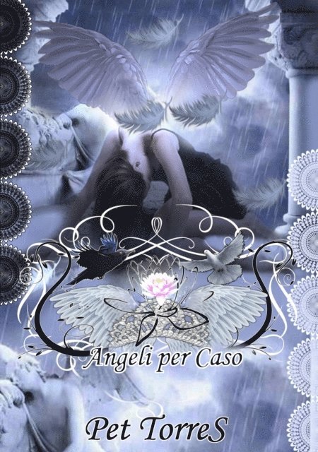 Pet TorreS - Angeli per Caso, E-bok