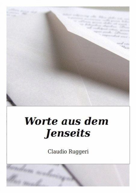 Claudio Ruggeri - Worte aus dem Jenseits, E-bok