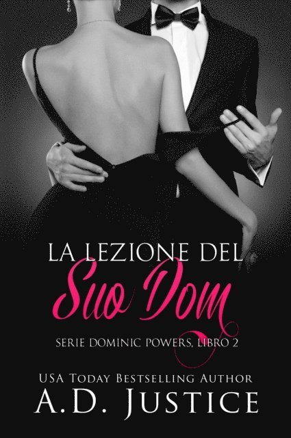 A.D. Justice - La Lezione del Suo Dom, E-bok