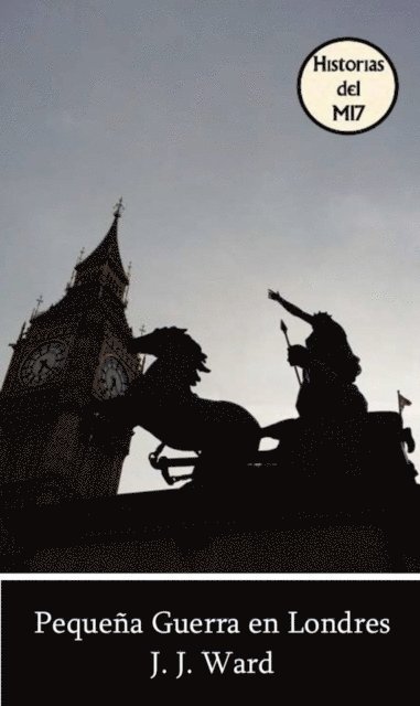 J. J. Ward - Pequena guerra en Londres, E-bok. Tillgänglighet: Lägg i varukorg