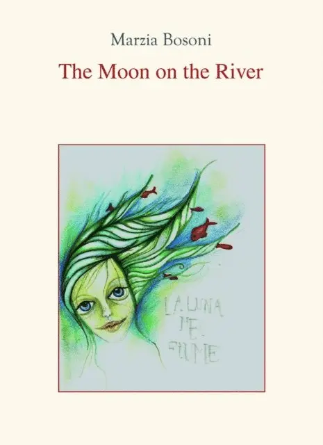 Marzia Bosoni - Moon on the River, E-bok. Tillgänglighet: Lägg i varukorg