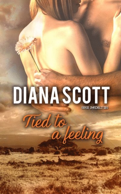Diana Scott - Tied to a feeling, E-bok. Tillgänglighet: Lägg i varukorg