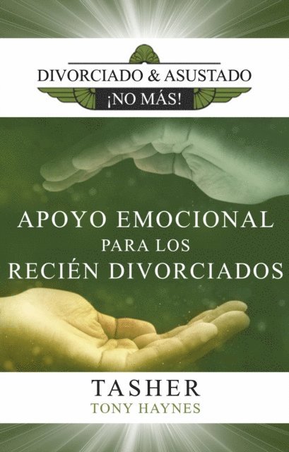 Tony Haynes, T asher - Apoyo Emocional para los Recién Divorciados, E-bok