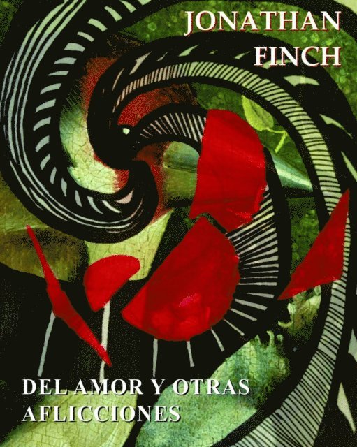 Jonathan Finch - Del Amor Y Otras Aflicciones, E-bok