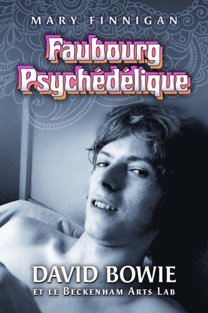 Mary Finnigan - Faubourg Psychédélique, E-bok