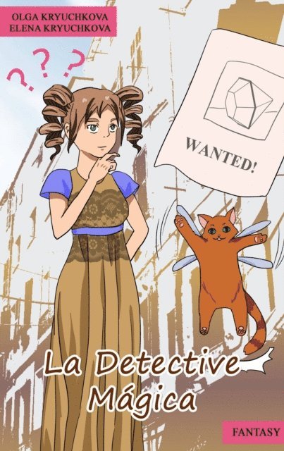 Elena Kryuchkova, Olga Kryuchkova - La Detective Mágica, E-bok