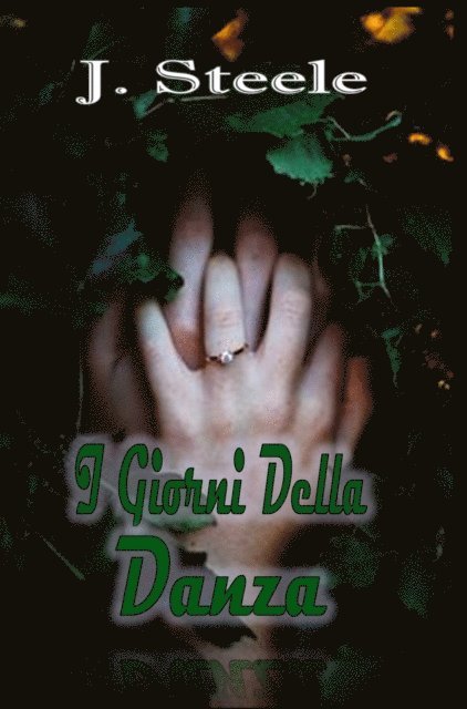 J. Steele - I Giorni Della Danza, E-bok