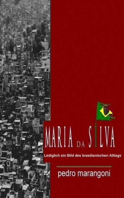pedro marangoni - Maria da Silva, E-bok. Tillgänglighet: Lägg i varukorg