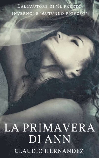 Claudio Hernandez - La primavera di Ann, E-bok