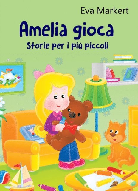 Eva Markert - Amelia gioca, E-bok. Tillgänglighet: Lägg i varukorg
