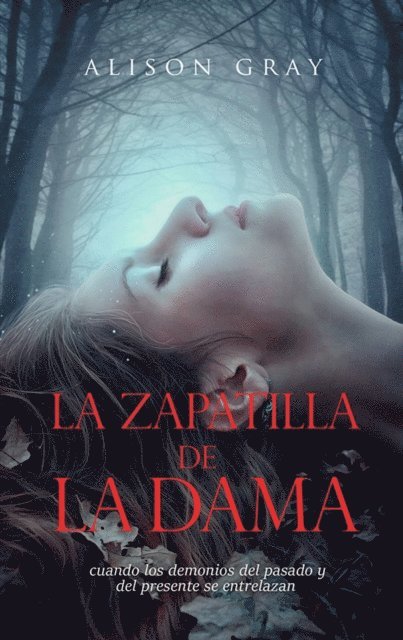 Alison Gray - La zapatilla de la dama, E-bok