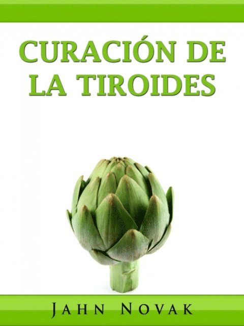 Jahn Novak - Curación De La Tiroides, E-bok. Tillgänglighet: Lägg i varukorg