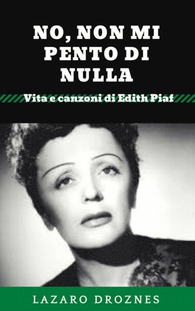 Lazaro Droznes - No, Non Mi Pento di Nulla, E-bok