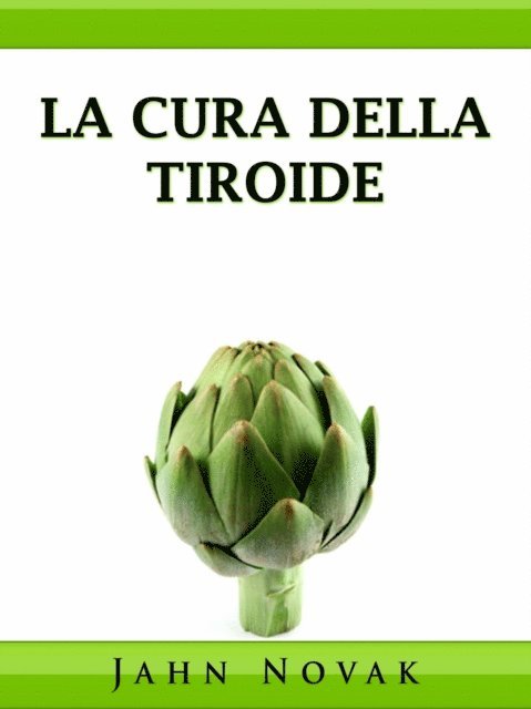 Jahn Novak - La Cura Della Tiroide, E-bok. Tillgänglighet: Lägg i varukorg