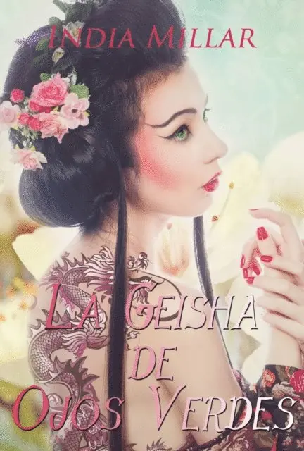 India Millar - La Geisha de Ojos Verdes, E-bok. Tillgänglighet: Lägg i varukorg