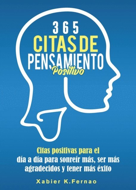 Xabier K. Fernao - 365 citas de pensamiento positivo, E-bok. Tillgänglighet: Lägg i varukorg