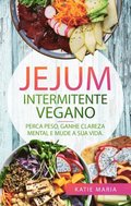 Jejum Intermitente Vegano