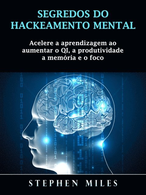 Stephen Miles - Segredos do Hackeamento Mental, E-bok. Tillgänglighet: Lägg i varukorg