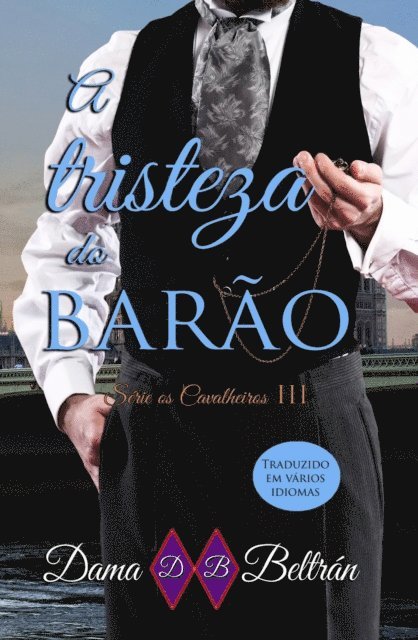 Dama Beltran - A Tristeza do Barão, E-bok