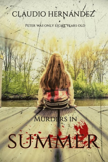 Claudio Hernandez - Murders in Summer, E-bok