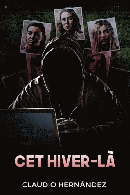 Claudio Hernandez - Cet hiver-là, E-bok
