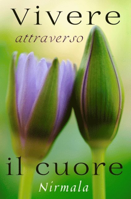 Nirmala - Vivere attraverso il cuore, E-bok