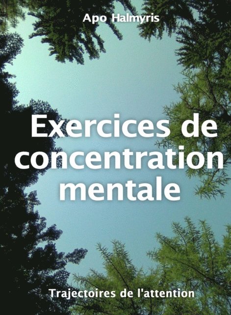 APO HALMYRIS - Exercices de concentration mentale, E-bok. Tillgänglighet: Lägg i varukorg