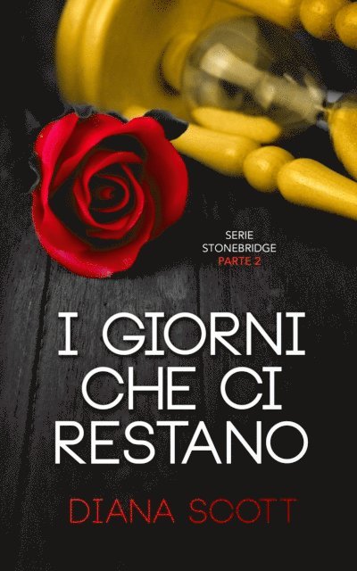 Diana Scott - I giorni che ci restano, E-bok. Tillgänglighet: Lägg i varukorg