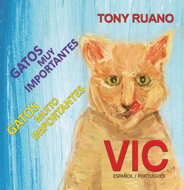 Tony Ruano - VIC Gatos Muito Importantes, E-bok