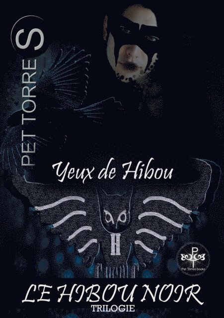 Pet TorreS - Yeux de hiboux, E-bok