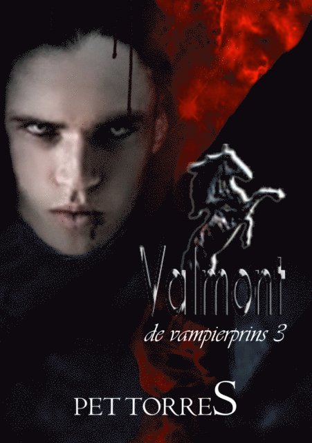 Pet TorreS - Valmont - de vampierprins 3, E-bok