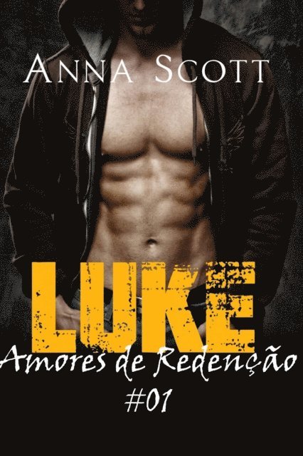Anna Scott - Luke, E-bok
