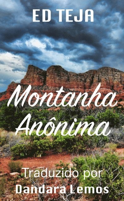 Ed Teja - Montanha Anônima, E-bok