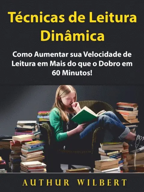 Authur Wilbert - Técnicas de Leitura Dinâmica, E-bok. Tillgänglighet: Lägg i varukorg