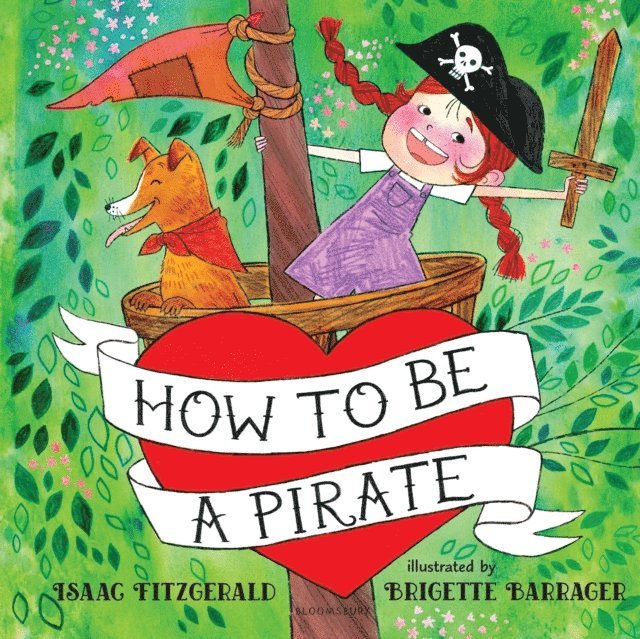 Isaac Fitzgerald - How to Be a Pirate, E-bok