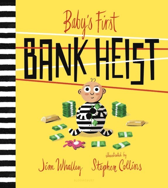 Jim Whalley - Baby's First Bank Heist, E-bok