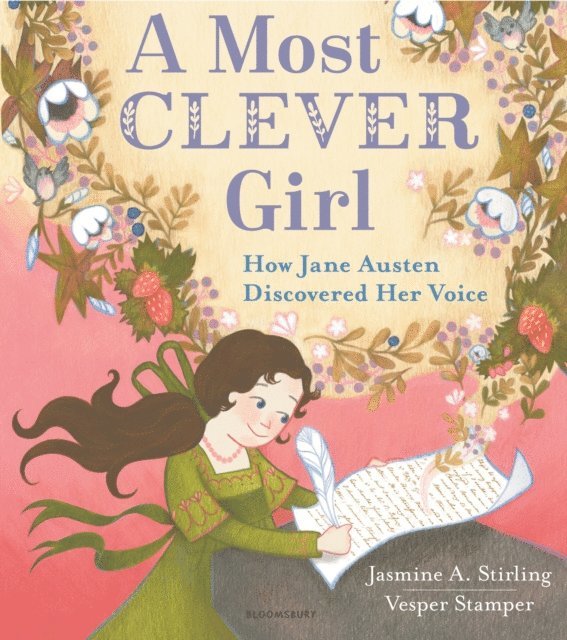 Jasmine A. Stirling - Most Clever Girl: How Jane Austen Discovered Her Voice, E-bok
