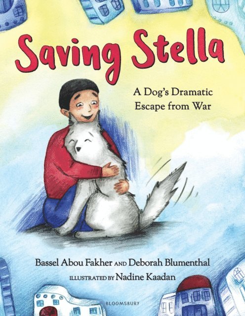 Bassel Abou Fakher, Deborah Blumenthal - Saving Stella, E-bok