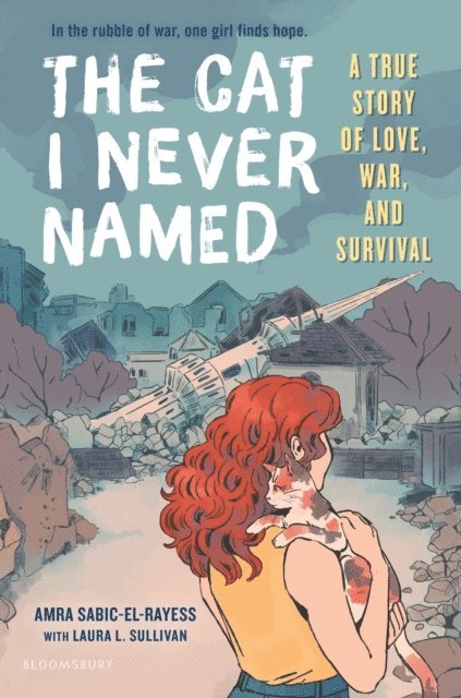 Amra Sabic-El-Rayess, Laura L. Sullivan - Cat I Never Named, E-bok