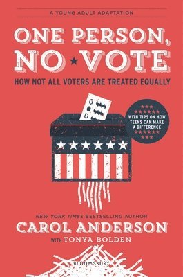 Carol Anderson, Tonya Bolden - One Person, No Vote (YA edition), Häftad